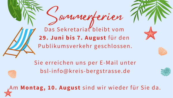 Öffnungszeiten während der Sommerferien